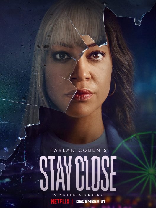 STAY CLOSE: LA NUOVA SERIE THRILLER IN ARRIVO SU NETFLIX