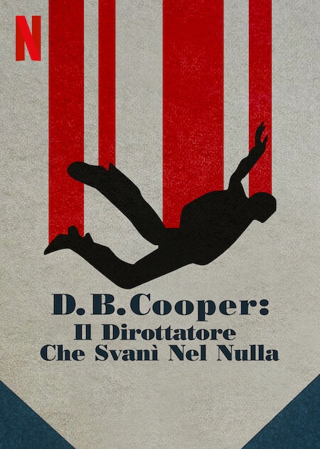 La locandina di D.B. Cooper: Il dirottatore che svanì nel nulla.