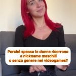 Perché le ragazze gamer usano nick maschili?