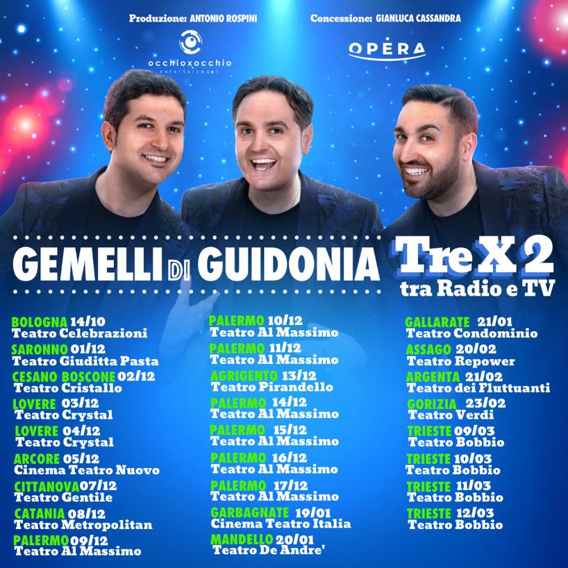 Le date del tour Tre per 2 dei Gemelli di Guidonia.