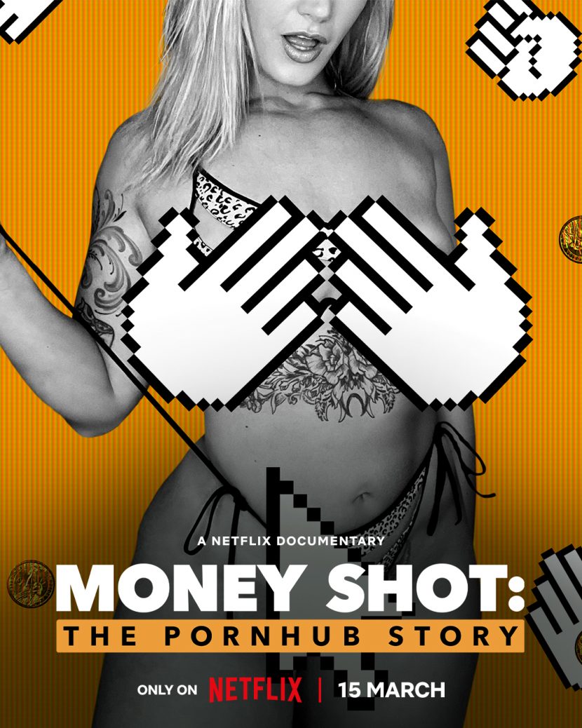 Il poster originale del film Netflix Money Shot - La storia di Pornhub.