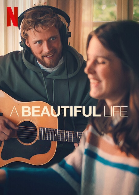 Il poster italiano del film Netflix A Beautiful Life.