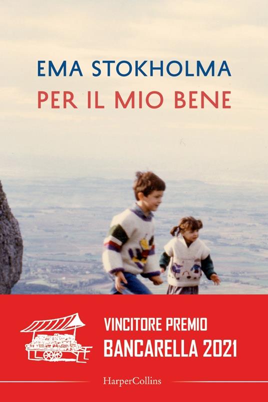 Per il mio bene, il libro di Ema Stokholma.