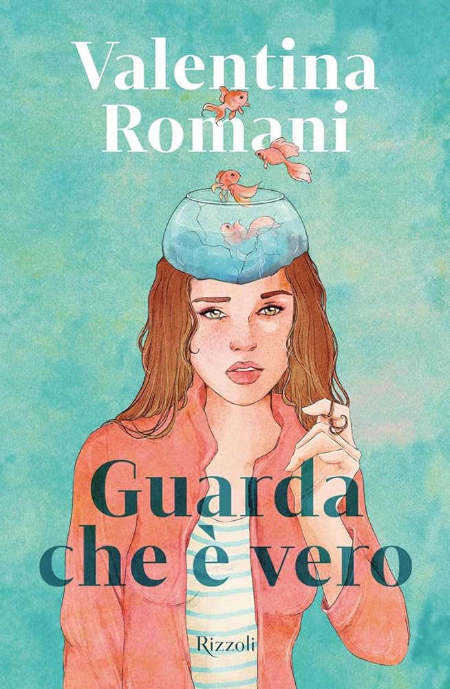 La copertina di Guarda che è vero, il romanzo di Valentina Romani.