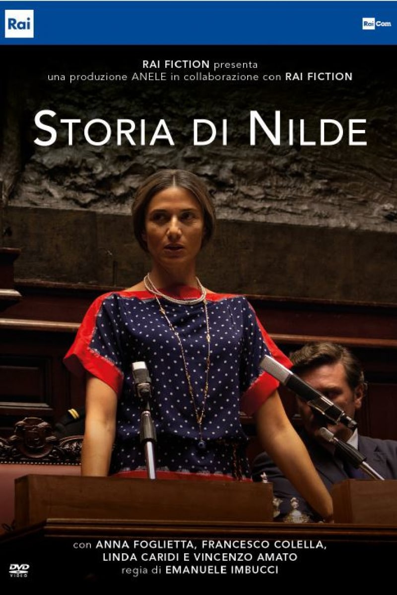 Il poster del film di Rai 3 Storia di Nilde.